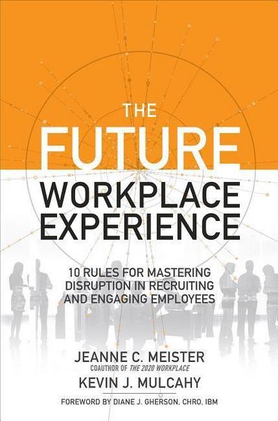 The Future Workplace Experience