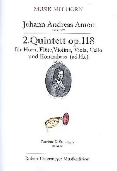 Quintett Nr.2 op.118 für Horn, Flöte, Violine,Viola und Violoncello (Kontrabass ad lib)