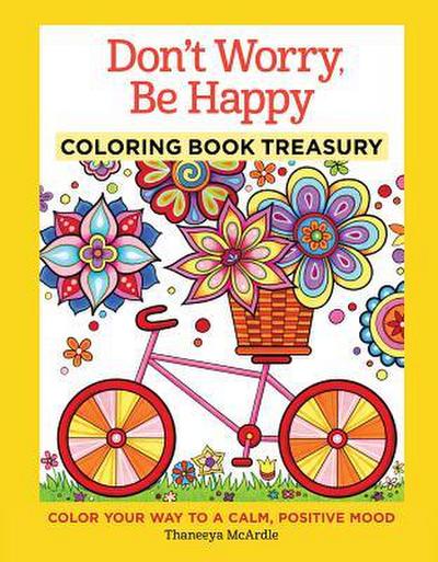 Don’t Worry, Be Happy Coloring Book Treasury