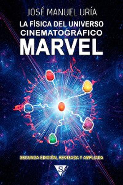 La física del Universo Cinematográfico Marvel