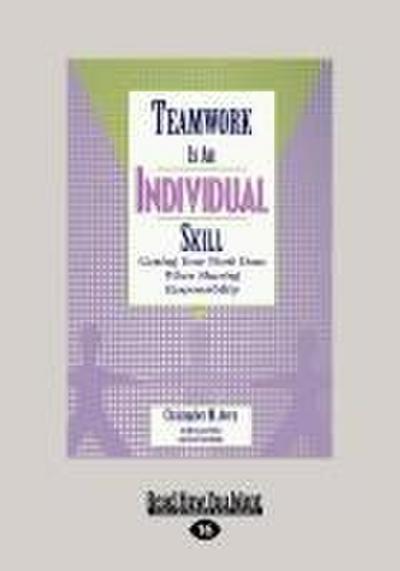 Teamwork Is an Individual Skill