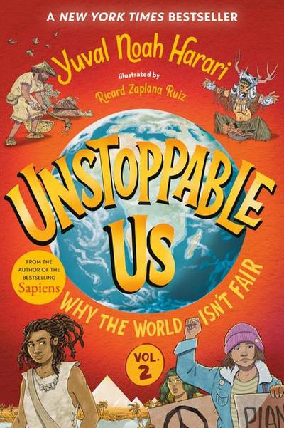 Unstoppable Us, Volume 2: Why the World Isn’t Fair