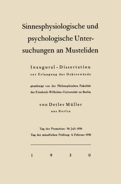 Sinnesphysiologische und psychologische Untersuchungen an Musteliden