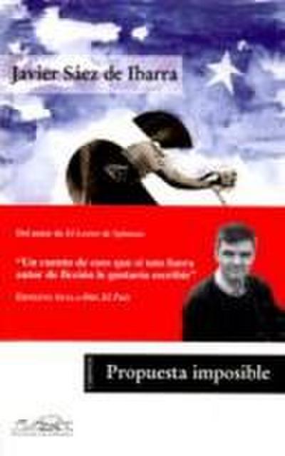 La propuesta imposible : cuento