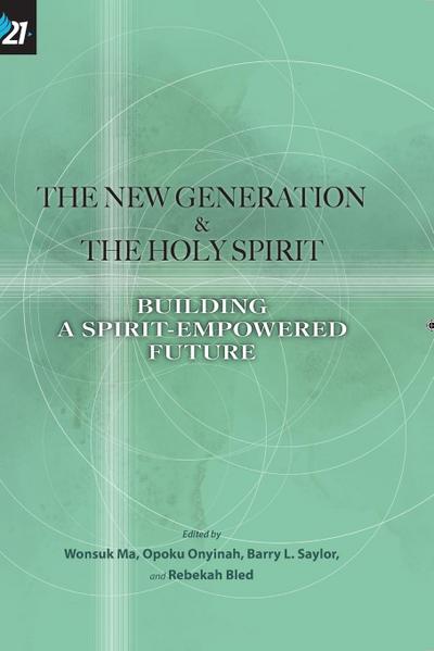 The New Generation & The Holy Spirit