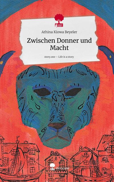 Zwischen Donner und Macht. Life is a Story - story.one