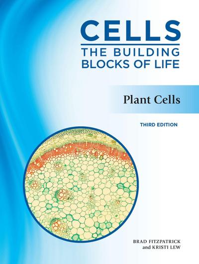 Plant Cells, Third Edition (Ls Edition)