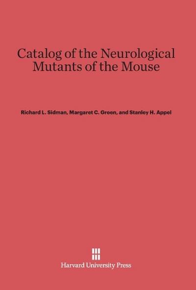 Catalog of the Neurological Mutants of the Mouse