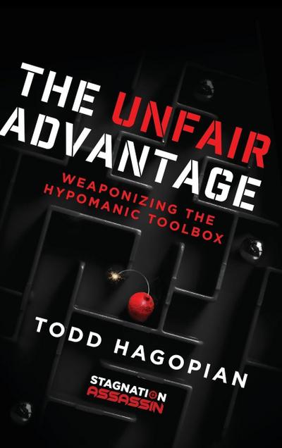 The Unfair Advantage