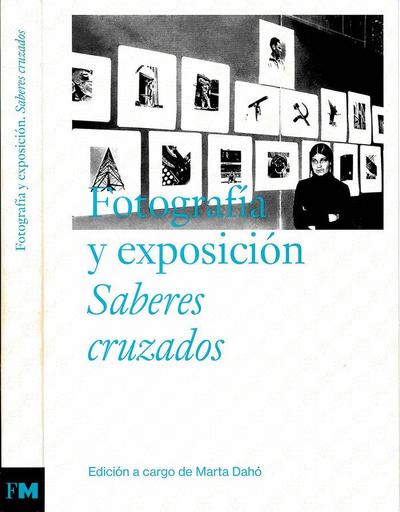 Fotografía y exposición. Saberes cruzados