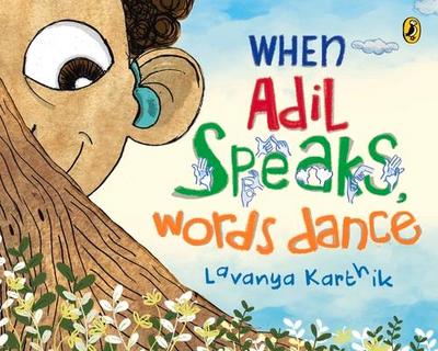 When Adil Speaks, Words Dance