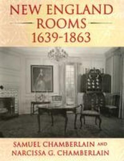 New England Rooms 1639-1863