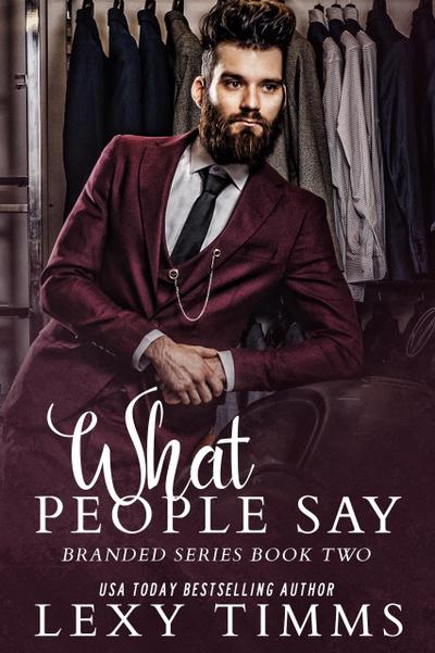 What People Say (Branded Series, #2)