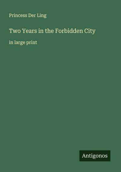 Two Years in the Forbidden City