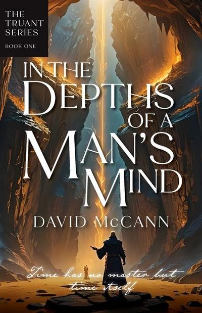 In the Depths of a Man’s Mind