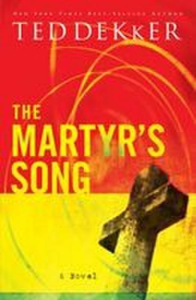 The Martyr’s Song