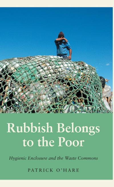 Rubbish Belongs to the Poor