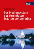 Das Mediensystem der Vereinigten Staaten von Amerika