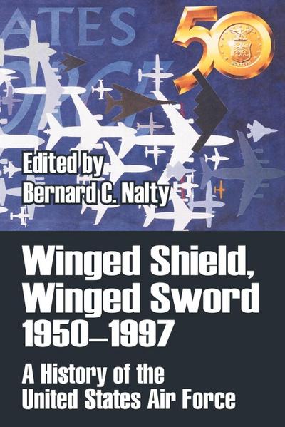 Winged Shield, Winged Sword 1950-1997
