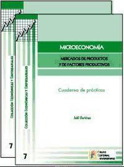 Microeconomía, mercados de productos y de factores