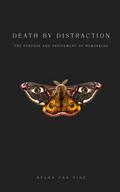 Death by Distraction
