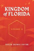Kingdom of Florida, Volume II