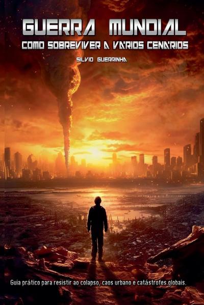 Guerra Mundial - Como Sobreviver a varios Cenarios