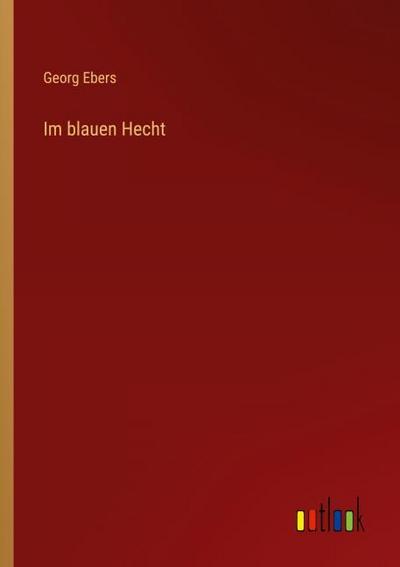 Im blauen Hecht