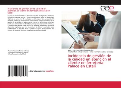Incidencia de gestión de la calidad en atención al cliente en ferretería Palace en Estelí