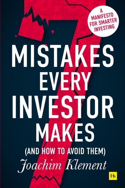 7 Mistakes Every Investor Makes (And How To Avoid Them)