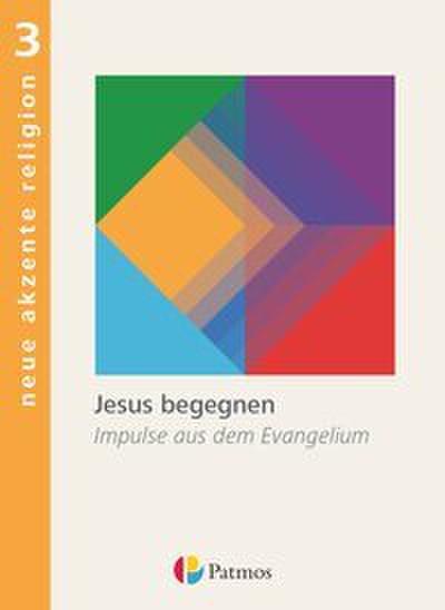 Neue Akzente Religion - Band 3