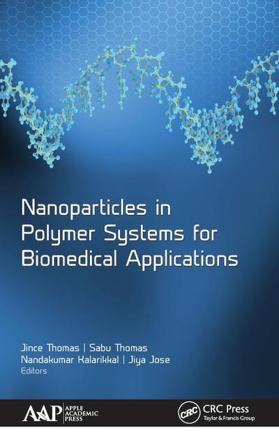Nanoparticles in Polymer Systems for Biomedical Applications