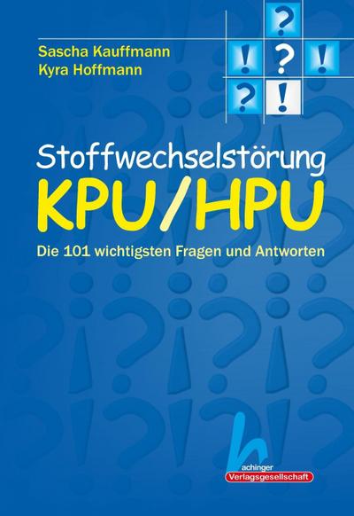 Stoffwechselstörung KPU / HPU