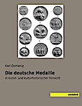 Die deutsche Medaille
