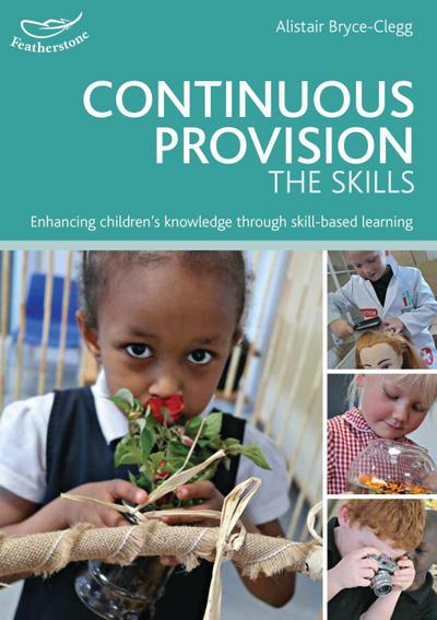 Continuous Provision: The Skills