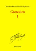 Grotesken I