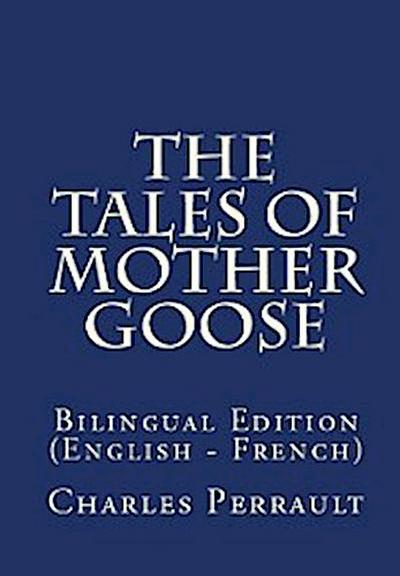 The Tales Of Mother Goose