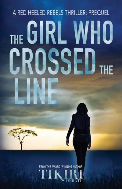The Girl Who Crossed the Line