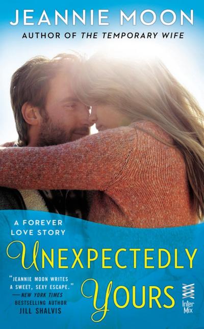 Moon, J: Unexpectedly Yours