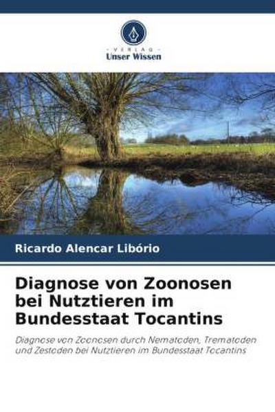 Diagnose von Zoonosen bei Nutztieren im Bundesstaat Tocantins