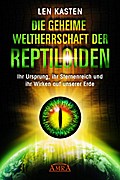 Die geheime Weltherrschaft der Reptiloiden