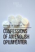 Confessions of an English Opium Eater