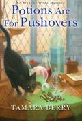 Potions Are for Pushovers