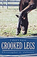 I Don’t Have Crooked Legs