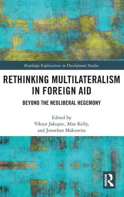 Rethinking Multilateralism in Foreign Aid