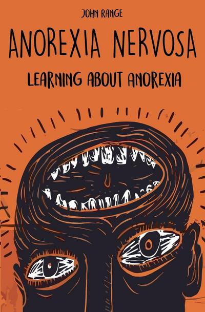 Anorexia Nervosa Learning about Anorexia