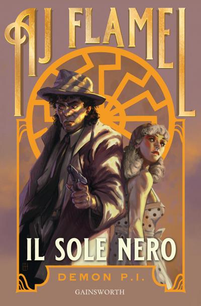 Flamel, A: Sole nero. Demon P. I.