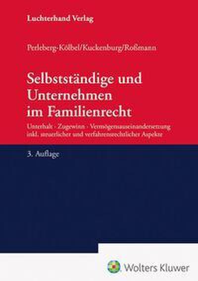 Selbstständige und Unternehmen im Familienrecht