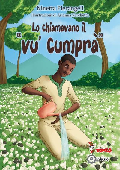 Lo chiamavano il ’Vu’ cumprà’
