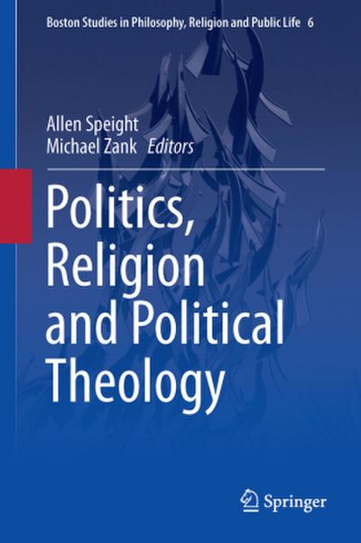 Politics, Religion and Political Theology